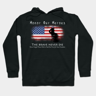 Honor Our Heroes On Memorial Day Hoodie